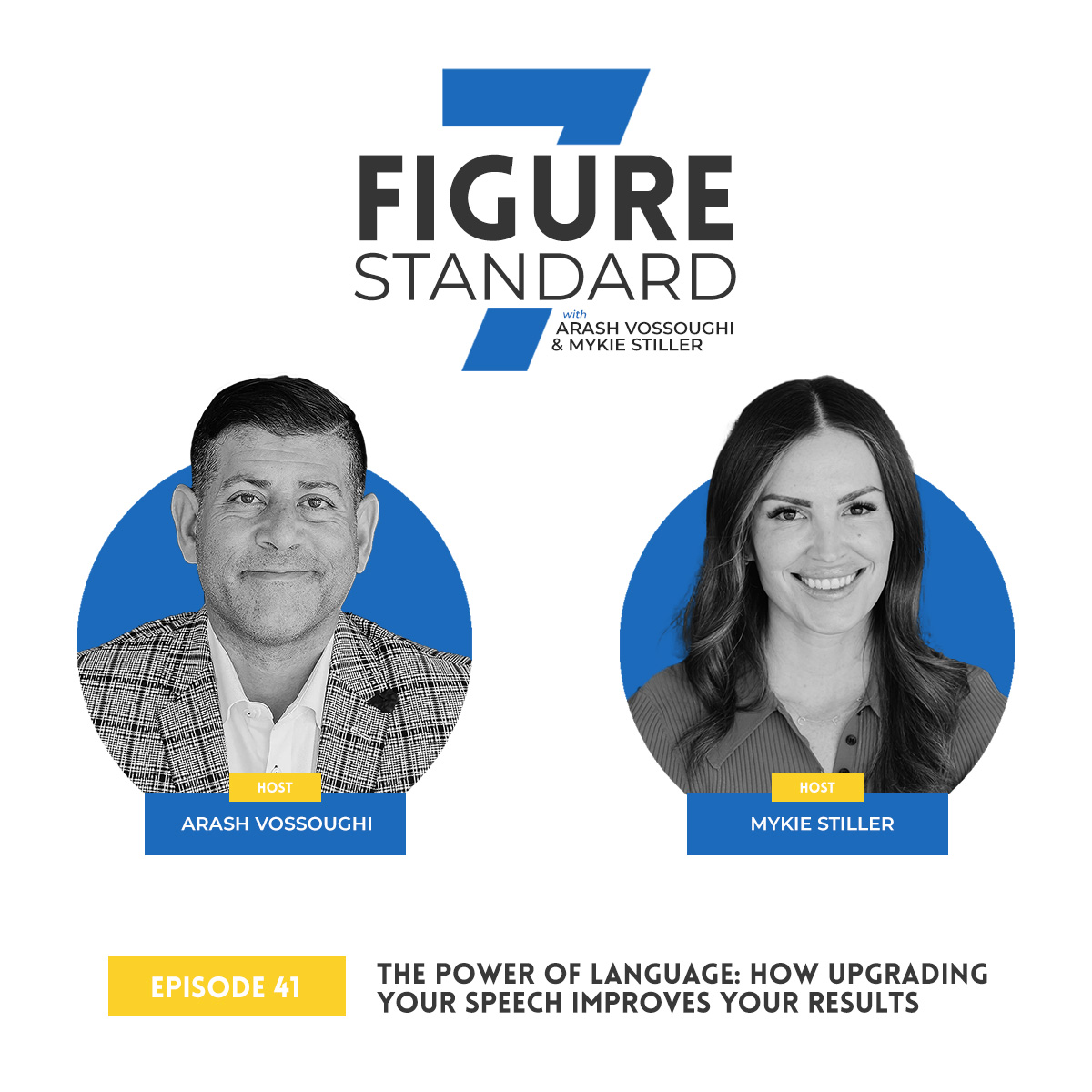 Episode 41: The Power of Language — How Upgrading Your Speech Improves Your Results
