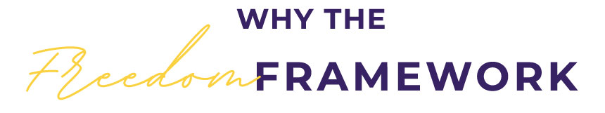 Why the freedom framework?